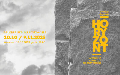 HORYZONT – W STRONĘ KAMIENIA GRANICZNEGO